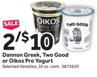 Stop&Shop Dannon greek, two good or oikos pro yogurt offer
