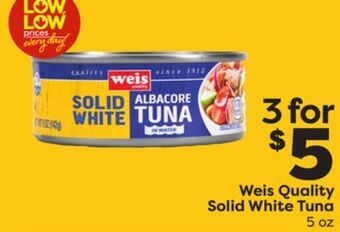 Weis Markets Weis quality solid white tuna offer
