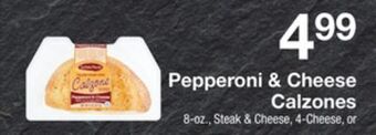 The Fresh Grocer Pepperoni & cheese calzones offer