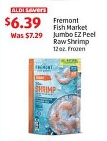 Aldi Fremont Fish Market Jumbo EZ Peel Raw Shrimp 12 oz. offer