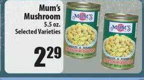 Mum's mushroom selected varieties