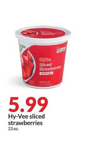 Hy-Vee Hy-vee sliced strawberries offer