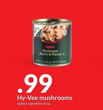 Hy-Vee Hy-vee mushrooms offer