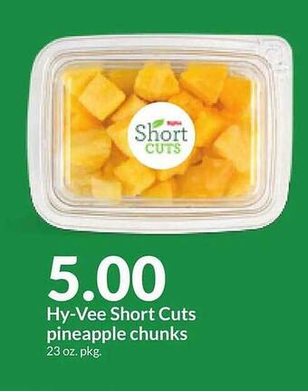 Hy-Vee Hy-vee short cuts pineapple chunks offer