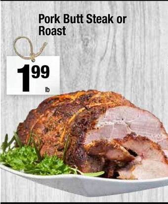 Super King Markets Pork butt steak or roast offer
