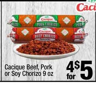 Super King Markets Cacique beef, pork or soy chorizo offer