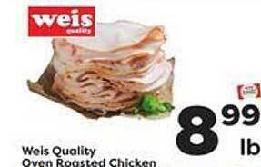 Weis Markets Weis quality oven roasted chicken offer