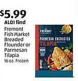 Aldi Fremont fish market breaded flounder or parmesan tilapia offer
