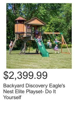 Costco Backyard discovery eagle's nest elite playset- do it yourself offer