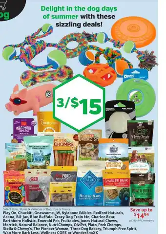 Pet Supplies Plus Play On, Chuckit!, Gnawsome, Jw, Nylabone Edibles, Redford Naturals, Acana, Bil-jac, Blue Buffalo, Crazy Dog Train Me, Charle offer
