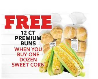 Fareway 12 Ct Premium Buns When You Buy One Dozen Sweet Corn offer