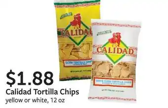 Fareway Calidad Tortilla Chips Yellow Or White offer