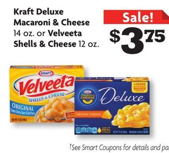 Family Dollar Kraft deluxe macaroni & cheese 14 oz. or velveeta shells & cheese 12 oz. offer