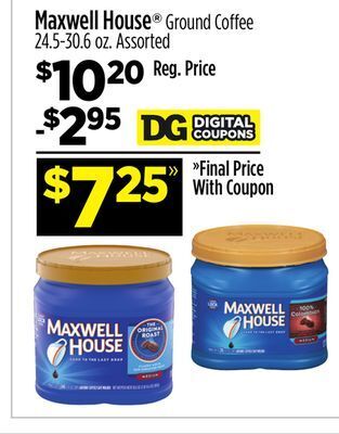 Dollar General Maxwell house® ground coffee offer