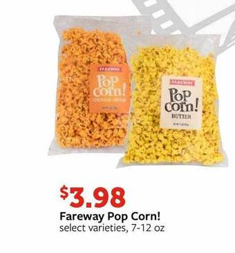 Fareway Fareway pop corn! offer