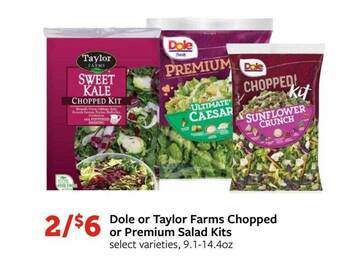 Fareway Dole or taylor farms chopped or premium salad kits offer