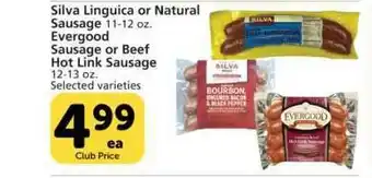 Vons Silva Linguica Or Natural Sausage, Evergood Sausage Or Beef Hot Link Sausage offer