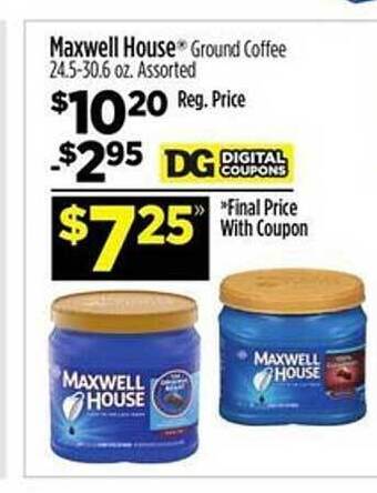 Dollar General Maxwell house ground coffee offer