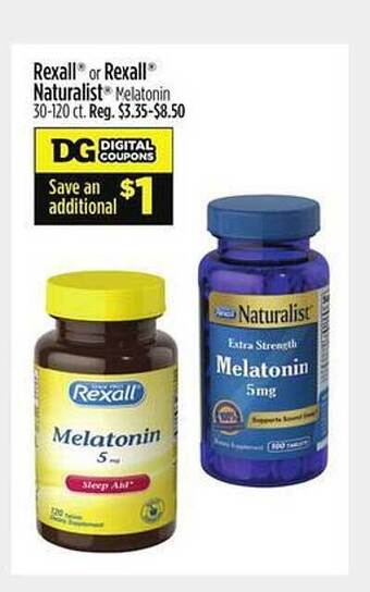 Dollar General Rexall or rexall naturalist melatonin offer
