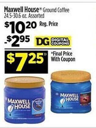 Dollar General Maxwell house ground coffee offer