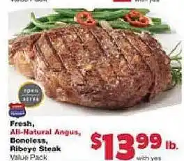 Family Fare Fresh, all-natural angus, boneless, ribeye steak offer