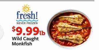 Fareway Wild caught monkfish offer