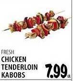 Karns Chicken tenderloin kabobs offer