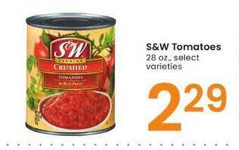 Albertsons S&w tomatoes offer