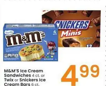 Albertsons M&m's ice cream sandwiches or twix or snickers ice cream bars offer