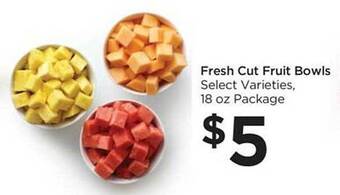 Food 4 Less Fresh cut fruit bowls offer
