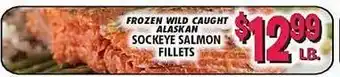 Super One Foods Frozen wild caught alaskan sockeye salmon fillets offer