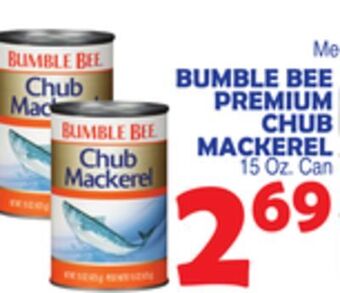 Bravo Supermarkets Bumble bee premium chub mackerel offer