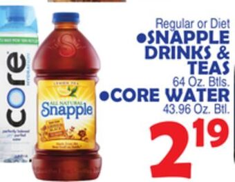 Bravo Supermarkets Snapple drinks & teas 64 oz. btls. core water 43.96 oz. btl offer