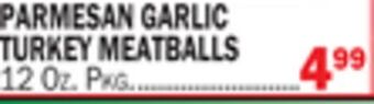C Town Parmesan garlic turkey meatballs offer
