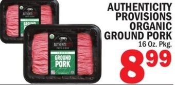 C Town Authenticity provisions organic ground pork offer