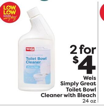 Weis Markets Weis simply great toilet bowl cleaner with bleach offer