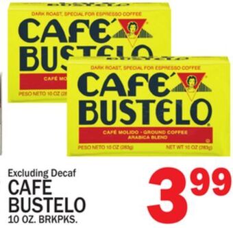 C Town Cafe bustelo offer