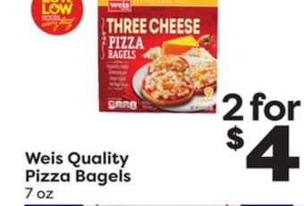 Weis Markets Weis quality pizza bagels offer