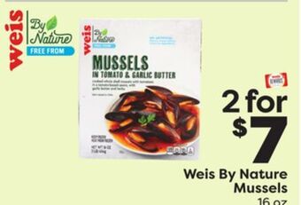 Weis Markets Weis by nature mussels offer