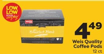 Weis Markets Weis quality coffee pods offer