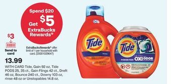 CVS Tide, gain 92 oz, tide pods 25, 35 ct., gain flings 42 ct., dreft 46 oz, bounce 240 ct., downy 103 oz, rinse 48 oz or unstopa offer