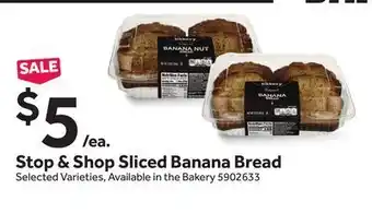 Stop&Shop Stop & shop sliced banana bread offer