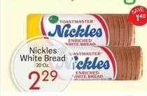 Nickles white bread