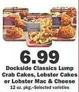Schnucks Dockside classics lump crab cakes, lobster cakes or lobster mac & cheese offer