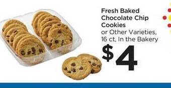 Foods Co Fresh baked chocolate chip cookies offer