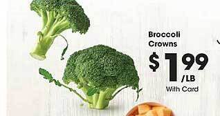 Kroger Broccoli crowns offer
