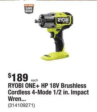 The Home Depot Ryobi one+ hp 18v brushless cordless 4-mode 1/2 in. impact wrench (tool only) offer