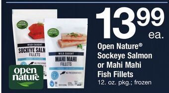 ACME Open nature® sockeye salmon or mahi mahi fish fillets offer