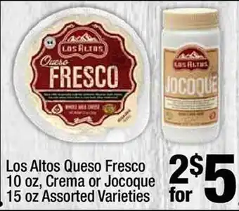 Super King Markets Los altos queso fresco, crema or jocoque offer