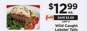Weis Markets Wild caught lobster tails offer